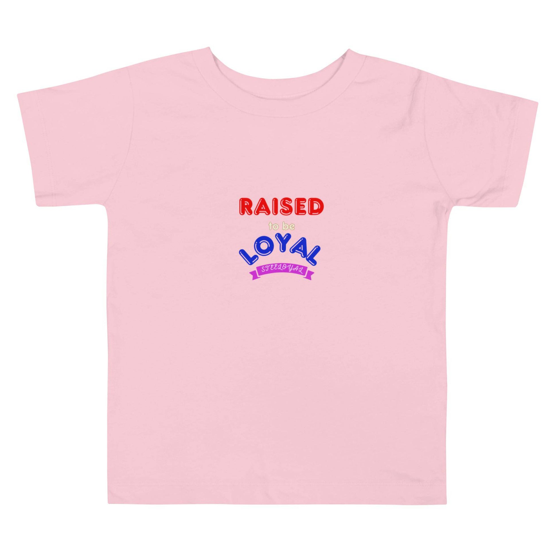 Steeloyal raised to be loyal Toddler Short Sleeve Tee - STEELOYAL